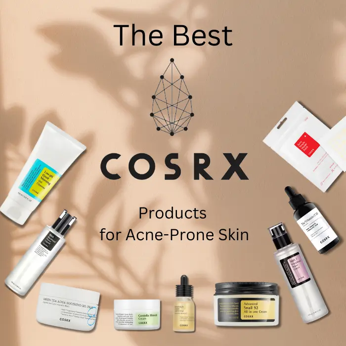 Best COSRX Products for Acne-Prone Skin 