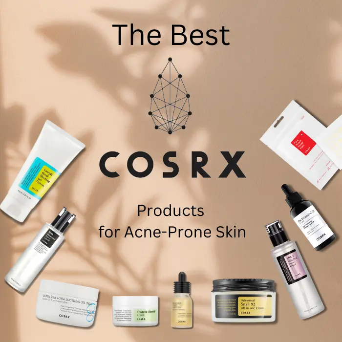 Best COSRX Products for Acne-Prone Skin