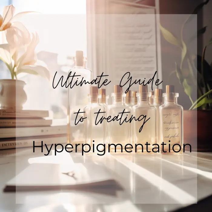 Treat Hyperpigmentation Guide