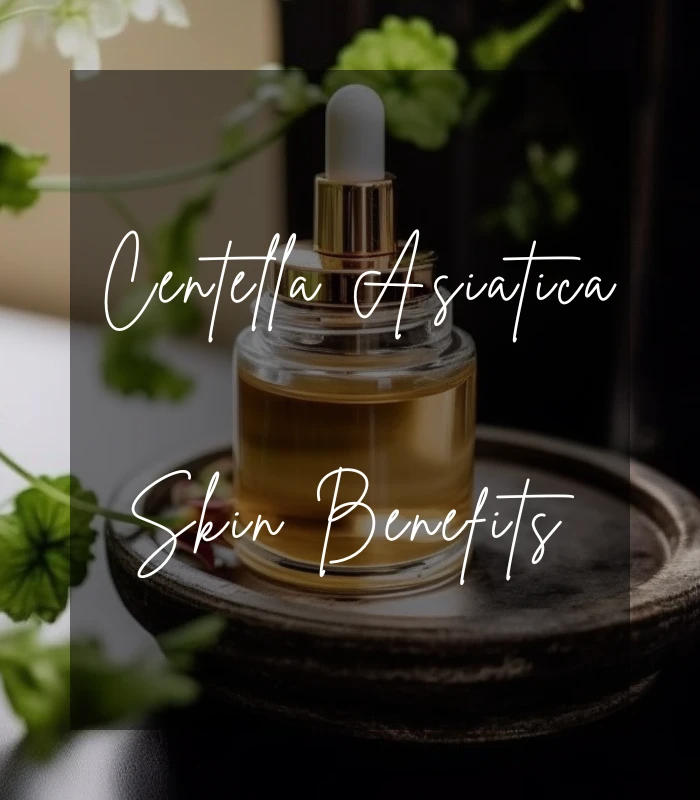 Centella Asiatica benefits for the skin